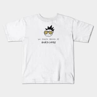 La Salsa Brava es Hardcore Kids T-Shirt